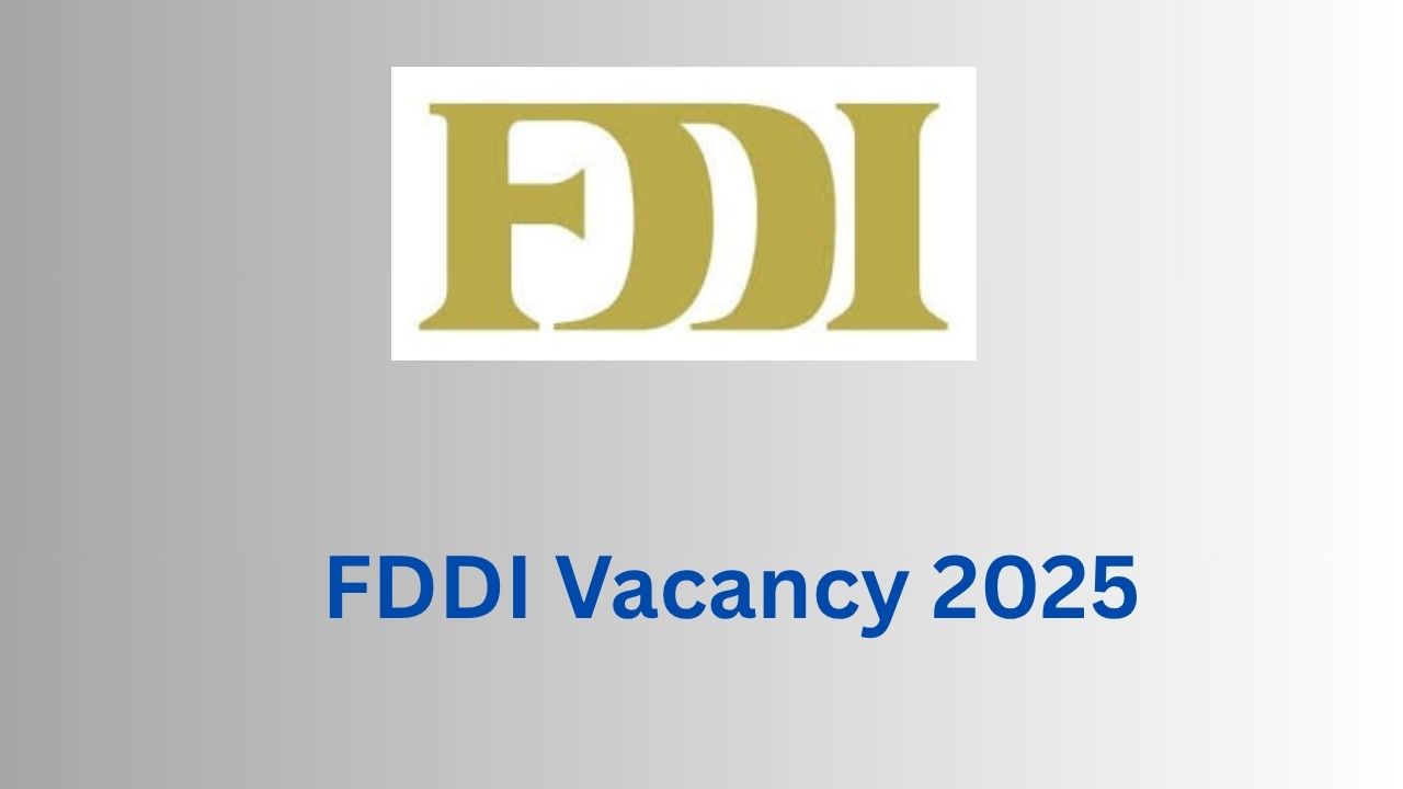 FDDI Vacancy 2025